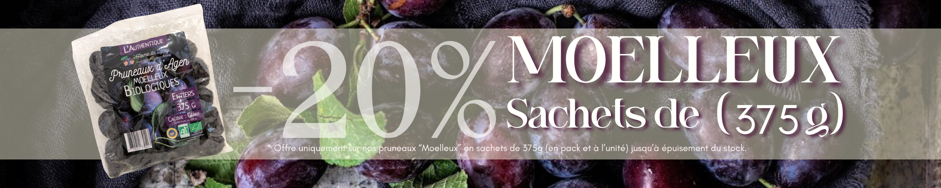Promotion de 20% sur nos Sachets de Moelleux 375g anti gaspi DDM 12/2026